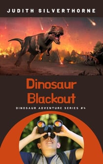 Dinosaur Blackout - Dinosaur Adventure Series, #4