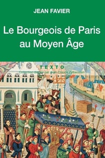 Le Bourgeois de Paris au Moyen Âge