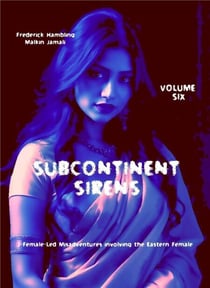 Subcontinent Sirens - Subcontinent Sirens, #6