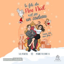 Le Fils du Père Noël n'est pas un cadeau (mais moi non plus...)
