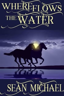 Where Flows the Water