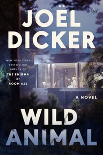 Wild Animal - A Novel