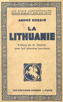 La Lithuanie - Avec 8 planches hors texte