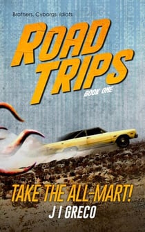 Take the All-Mart! - Road Trips, #1