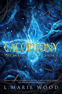 Cacophony - The Realm Trilogy, #2
