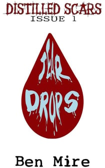 Teardrops - Distilled Scars, #1