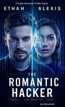The Code of Love - The Romantic Hacker, #1