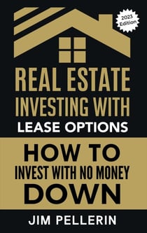 Real Estate Investing with Lease Options - Investing in Real Estate with No Money Down - Real Estate Investing, #2