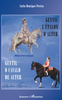 Gentil l'étalon d'Alter - Gentil o cavalo de Alter - Bilingue français-portugais