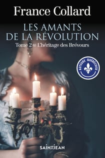 Les Amants de la révolution, tome 2 - L'héritage des Brévours