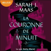 La Couronne de minuit - Throne of Glass, tome 2