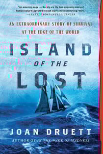 Island of the Lost - An Extraordinary Story of Survival at the Edge of the World