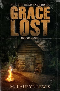 Grace Lost - The Grace Series, #1