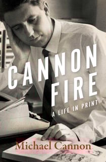 Cannon Fire - A Life in Print