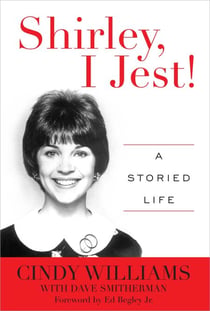 Shirley, I Jest! - A Storied Life