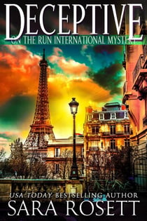 Deceptive - On the Run International Mysteries, #3