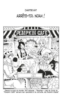 One Piece édition originale - Chapitre 647 - Arrête-toi, Noah !