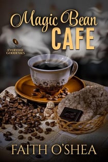 Magic Bean Cafe - Everyday Goddesses, #1