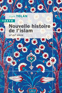 Nouvelle histoire de l'islam - VIIe -XXIe siecle