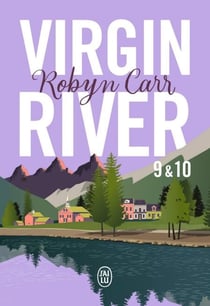 Virgin River (Tomes 9 &amp; 10)