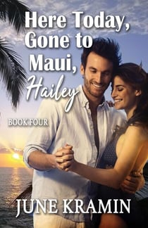 Here Today Gone to Maui, Hailey - I Got Your Back, Hailey, #4