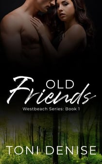 Old Friends - Westbeach, #1