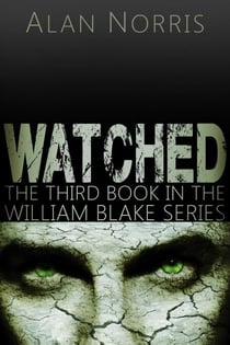 Watched - William Blake series, #3