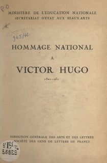 Hommage national à Victor Hugo, 1802-1952