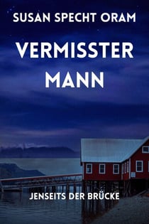 Vermisster Mann - Jenseits der Brücke, #2