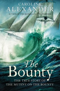 The Bounty - The True Story of the Mutiny on the Bounty (text only)