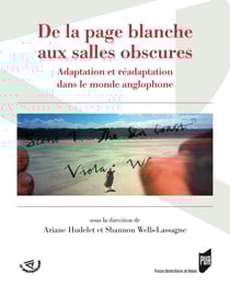 De la page blanche aux salles obscures - Adaptation et réadaptation dans le monde anglophone