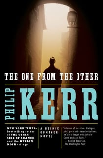 The One from the Other - A Bernie Gunther Novel