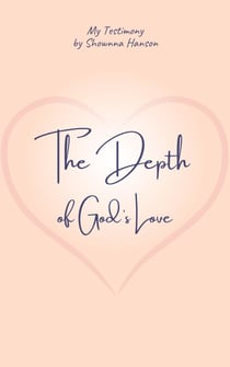 The Depth of God's Love - First Edition, #1