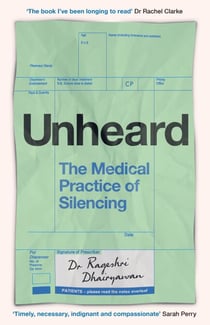Unheard - The Medical Practice of Silencing, for fans of Elinor Cleghorn and Tilly Rose
