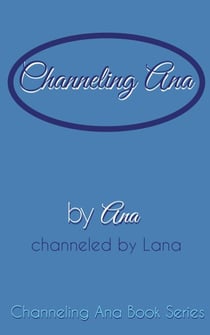 Channeling_Ana - Channeling_Ana, #1