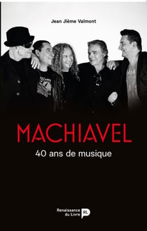 Machiavel - 40 ans de musique