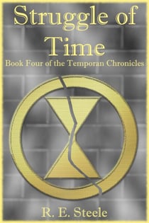 Struggle of Time - The Temporan Chronicles, #4