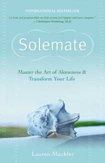 Solemate - Master the Art of Aloneness and Transform Your Life
