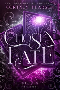 Chosen Fate - Stolen Tears, #3