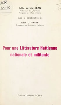 Pour une littérature haïtienne nationale et militante