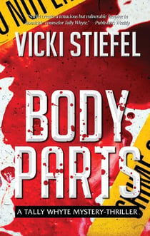Body Parts - Tally Whyte Mystery-Thriller, #1