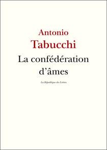 La Confédération d'âmes - Entretien avec Antonio Tabucchi