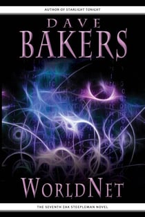 WorldNet: The Seventh Zak Steepleman Novel - Zak Steepleman, #7