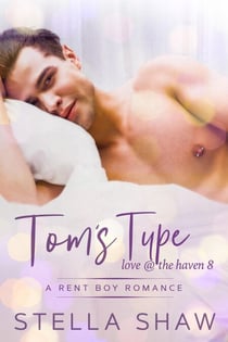 Tom's Type, Love at the Haven 8 - Love at the Haven, #8