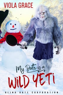 My Date Is a Wild Yeti - Blind Date Corporation, #13