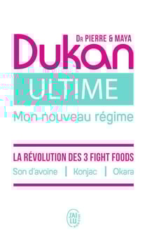 Ultime - Le nouveau régime Dukan