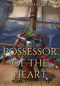 Possessor of the Heart - Death Knight, #2