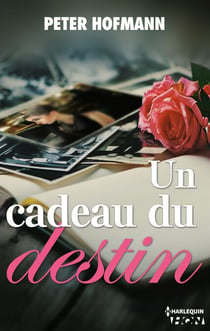 Un cadeau du destin