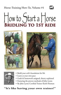 How to Start a Horse - Horse Training How-To, #4
