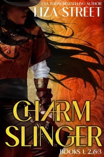 Charmslinger: Books One, Two, and Three - Charmslinger